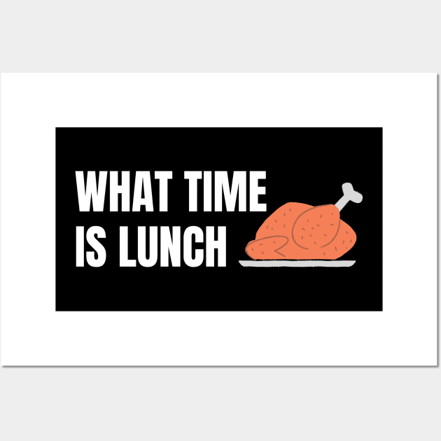 What Time Is Lunch Wall Art by Artmmey